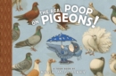 Image for The Real Poop on Pigeons!