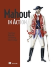 Image for Mahout in action