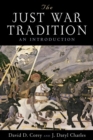 Image for The just war tradition  : an introduction