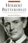 Image for Herbert Butterfield : History, Providence, and Skeptical Politics