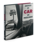 Image for Lee Friedlander : America by Car