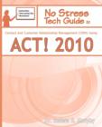 Image for No Stress Tech Guide to Contact &amp; Customer Relationship Management (Crm) Using ACT! 2010