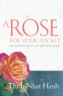 Image for A rose for your pocket: an appreciation of motherhood