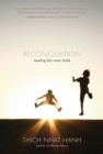 Image for Reconciliation  : healing the inner child