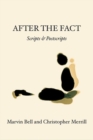 Image for After The Fact: Scripts &amp; Postscripts