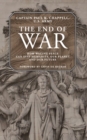 Image for End of War: How Waging Peace Can Save Humanity, Our Planet and Our Future