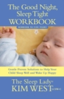 Image for Good Night, Sleep Tight Workbook: The Sleep Lady&#39;s Gentle Step-by-Step Guide for Tired Parents