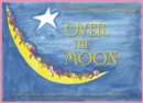 Image for Over the Moon : The Broadway Lullaby Project