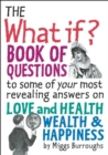 Image for The What If? Book of Questions