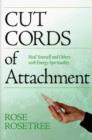 Image for Cut Cords of Attachment