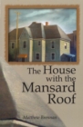 Image for The House with the Mansard Roof