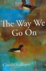 Image for The Way We Go On
