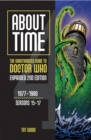 Image for About Time: The Unauthorized Guide to Doctor Who : 1977-1980, Seasons 15-17