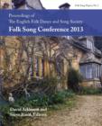 Image for Proceedings of the EFDSS Folk Song Conference 2013