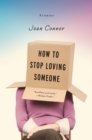 Image for How to stop loving someone