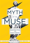 Image for Myth of the Muse, The