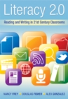 Image for Literacy 2.0 : Reading and Writing in 21st Century Classrooms