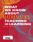 Image for What We Know About Mathematics Teaching and Learning