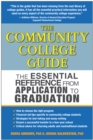 Image for The community college guide: the essential reference from application to graduation