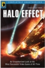 Image for Halo effect: an unauthorized look at the most successful video game of all time