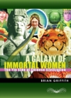 Image for A Galaxy of Immortal Women : The Yin Side of Chinese Civilization