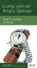 Image for Living With an Angry Spouse: Help for Victims of Abuse