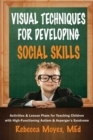 Image for Visual Techniques for Developing Social Skills