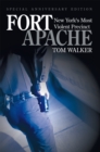Image for Fort Apache: New York&#39;S Most Violent Precinct