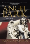 Image for Angel Park: A Novel