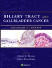 Image for Biliary Tract and Gallbladder Cancer: Diagnosis and Therapy
