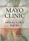 Image for Mayo Clinic guide to living with a spinal cord injury.