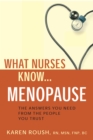 Image for What Nurses Know...Menopause