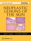 Image for Neoplastic lesions of the skin [electronic resource] / Jose A. Plaza, Victor G. Prieto.