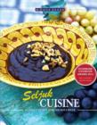 Image for Seljuk Cuisine : A Chef&#39;s Quest for His Soulmate