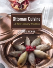 Image for Ottoman cuisine: a rich culinary tradition