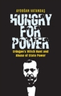 Image for Hungry for Power : Erdogan&#39;s Witch Hunt &amp; Abuse of State Power