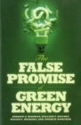 Image for The False Promise of Green Energy