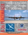 Image for Convair B-36 Peacemaker Pilot&#39;s Flight Operating Instructions