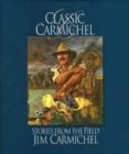 Image for Classic Carmichel : Stories from the Field