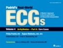 Image for Podrid&#39;s Real-World ECGs: Volume 4A, Arrhythmias [Core Cases]