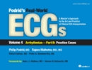 Image for Podrid&#39;s Real-World ECGs: Volume 4B, Arrhythmias [Practice Cases]