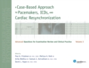 Image for A Case-Based Approach to Pacemakers, ICDs, and Cardiac Resynchronization: Volume 2