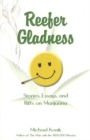 Image for Reefer Gladness : Stories, Essays, and Riffs on Marijuana