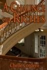 Image for Chaunce of Riches