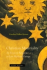Image for Christian materiality  : an essay on religion in late medieval Europe