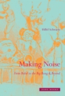 Image for Making noise  : from Babel to the big bang &amp; beyond