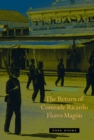 Image for The return of comrade Ricardo Flores Magon