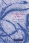 Image for A million years of music: the emergence of human modernity