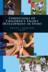 Image for Conditions of Children&#39;s Talent Development in Sport