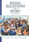 Image for Media Relations in Sport : 4th Edition